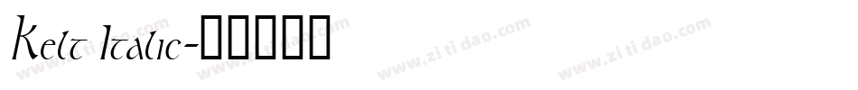 Kelt Italic字体转换